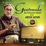 Geetmala Ki Chhaon Mein with Ameen Sayani Vol. 2 - Ameen Sayani Song Download